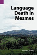Language Death in Mesmes