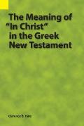 The Meaning of In Christ in the Greek New Testament