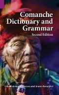 Comanche Dictionary and Grammar, Second Edition