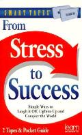 From Stress To Success
