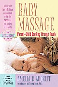 Baby Massage Parent Child Bonding Through Touch
