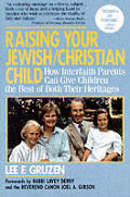 Raising Your Jewish Christian Child How