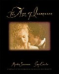 Age of Innocence A Portrait of the Film Based on the Novel by Edith Wharton