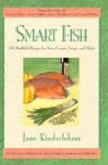 Smart Fish 101 Healthful Recipes For Mai