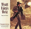 Wyatt Earps West Images & Words