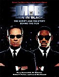 Men in Black The Illustrated Screenplay & Story Behind the Film