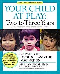 Two to Three Years Growing Up Language & the Imagination