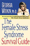 Female Stress Syndrome Survival Guide