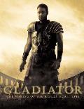 Gladiator The Making Of The Ridley Sco T