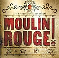 Moulin Rouge The Splendid Illustrated Book That Charts the Journey of Baz Luhrmanns Motion Picture
