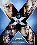 Art of X 2 The Maki The Illustrated Story & Screenplay