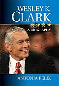 Wesley Clark Story A Different Kind Of G