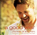 Good Year Portrait of the Film Based on the Novel by Peter Mayle