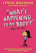 Whats Happening to My Body Book for Girls
