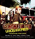 Rescue Me Uncensored The Official Companion
