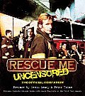 Rescue Me: Uncensored: The Official Companion