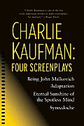 Charlie Kaufman: Four Screenplays