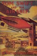 Tom Swift 03 & His Airship