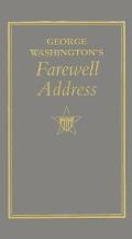 Books of American Wisdom||||George Washington's Farewell Address