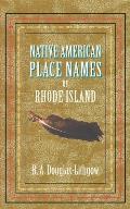 Native American Place Names of Rhode Island