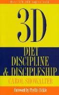 3d & The 3d Program Diet Discipline &