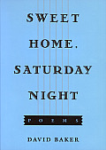 Sweet Home Saturday Night Poems