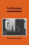 The Bottomland: Poems