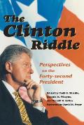 The Clinton Riddle: Perspectives of the Forty-Second Presidency