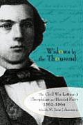 Widows by the Thousand: The Civil War Correspondence of Theophilus and Harriet Perry, 1862-1864