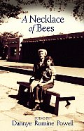 A Necklace of Bees: Poems