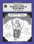 A Guide for Using D 'aulaires' Book of Greek Myths in the Classroom