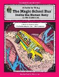 Guide for Using the Magic School Bus Inside the Human Body in the Classroom