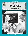 Guide for Using Matilda in the Classroom