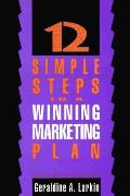 12 Simple Steps To A Winning Marketing P