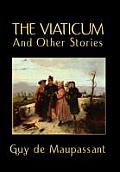 The Viaticum and Other Stories
