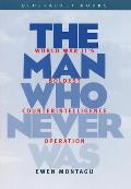 Man Who Never Was