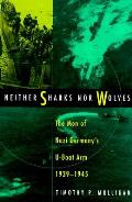 Neither Sharks Nor Wolves The Men Of N