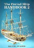 Period Ship Handbook, Volume 2