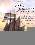 Schooner Sunset The Last British Sailing Coasters
