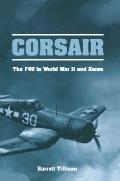 Corsair The F4U in World War II & Korea