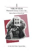 Veil of Fear: Nineteenth-Century Convent Tales