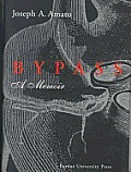 Bypass: A Memoir by Joseph A. Amato