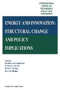 Energy and Innovation: Structural Change and Policy Implications