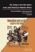 Song Is Not the Same: Jews and American Popular Music