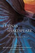 Of Levinas & Shakespeare To See Another Thus