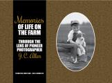Memories of Life on the Farm: Through the Lens of Pioneer Photographer J. C. Allen