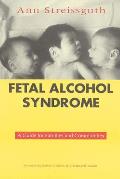 Fetal Alcohol Syndrome A Guide for Families & Communities