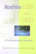 Nonfinite Loss & Grief A Psychoeducational Approach
