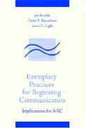 Exemplary Practices for Beginning Communicators Implications for Aac