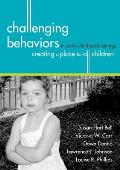 Challenging Behaviors In Early Childhood Settings Creating A Place For All Children
